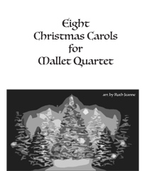 CHRISTMAS CAROLS FOR MALLET QUARTET