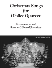 CHRISTMAS SONGS FOR MALLET QUARTET