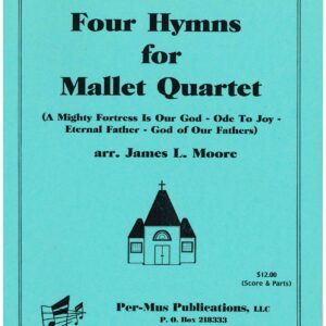 FOUR HYMNS for Mallet Quartet