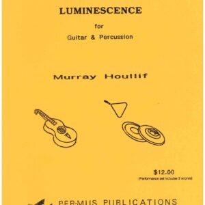 LUMINESCENCE FOR GUITAR & PERCUSSION