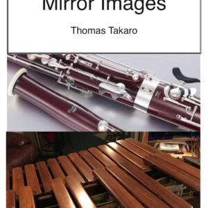 MIRROR IMAGES FOR BASSOON & PERCUSSION