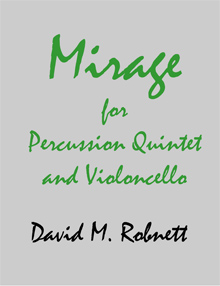 MIRAGE-for Percussion Quintet and Cello