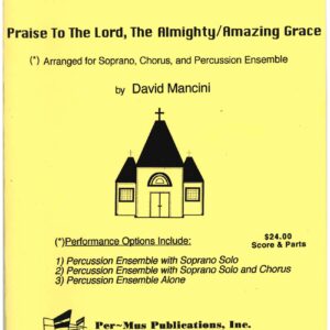 PRAISE TO THE LORD THE ALMIGHTY/AMAZING GRACE